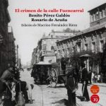 El crimen de la calle Fuencarral: Edición, introducción, epílogo y notas: Macrino Fernández Riera