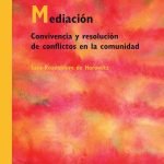 Mediación: Convivencia y resolución de conflictos en la comunidad