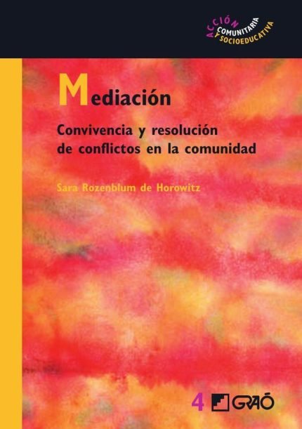 Mediación: Convivencia y resolución de conflictos en la comunidad