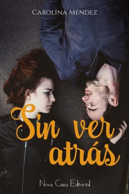 Sin ver atrás