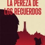 La pereza de los recuerdos 3ª edición