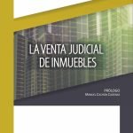 La venta judicial de inmuebles.