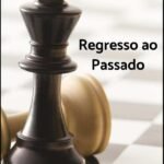 Regresso Ao Passado