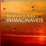 Maravilhas Inimagináveis