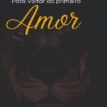 21 Dias Para Voltar Ao Primeiro Amor: Devocional