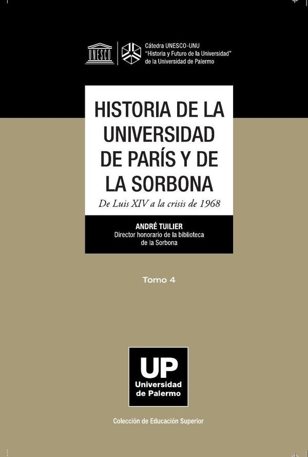 1120453_IMAGEN_TAPA_G_001 Historia de la Universidad de París y de la Sorbona tomo 4: De Luis XIV a la crisis de 1968 - Imagen 1