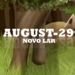 August-29: Novo lar