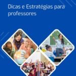 Transformando Aulas: Dicas e Estratégias para Professores