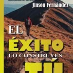 El éxito lo construyes tú