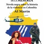 El cartel de la miseria: Novela negra sobre la historia de la violencia en Colombia