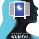 Mujeres: Hacia una nueva lucidez. Un ensayo sobre el devenir mujer