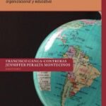 Gobernanza de entidades formativas. Miradas desde la óptica organizacional y educativa
