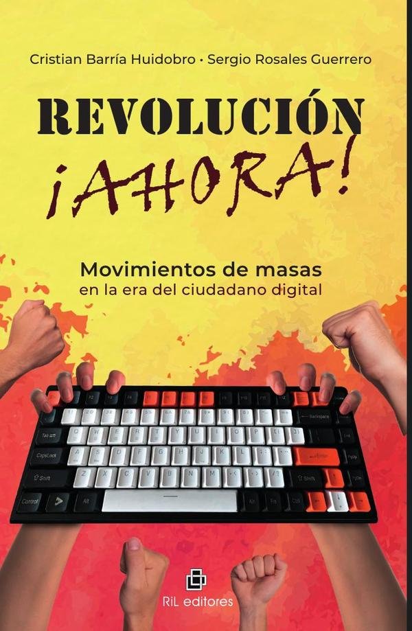 1135373_IMAGEN_TAPA_G_001 Revolución ¡ahora! Movimientos de masas en la era del ciudadano digital - Imagen 1
