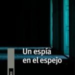 Un espía en el espejo