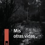 Mis otras vidas