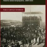 Los sinuosos caminos de la politización popular en el norte salitrero. Historia social tarapaqueña, 1900-1925