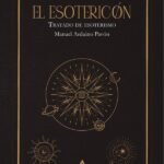 El Esotericón: Tratado de esoterismo