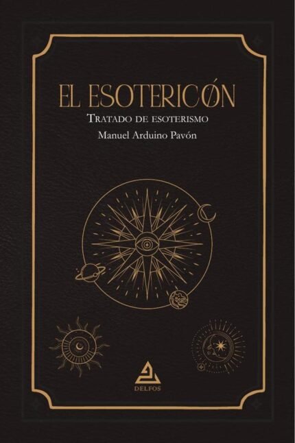 El Esotericón: Tratado de esoterismo