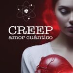 Creep. Amor cuántico: Esperando a June