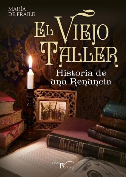 El viejo taller: Historia de una renuncia