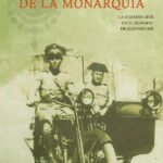 El último baluarte de la Monarquía: La Guardia Civil en el reinado de Alfonso XIII