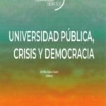 Universidad pública, crisis y democracia