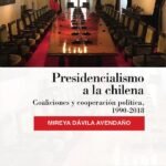 Presidencialismo a la chilena