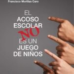 El acoso escolar no es un juego de niños