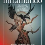 Inframundo: El lugar donde las almas se pierden
