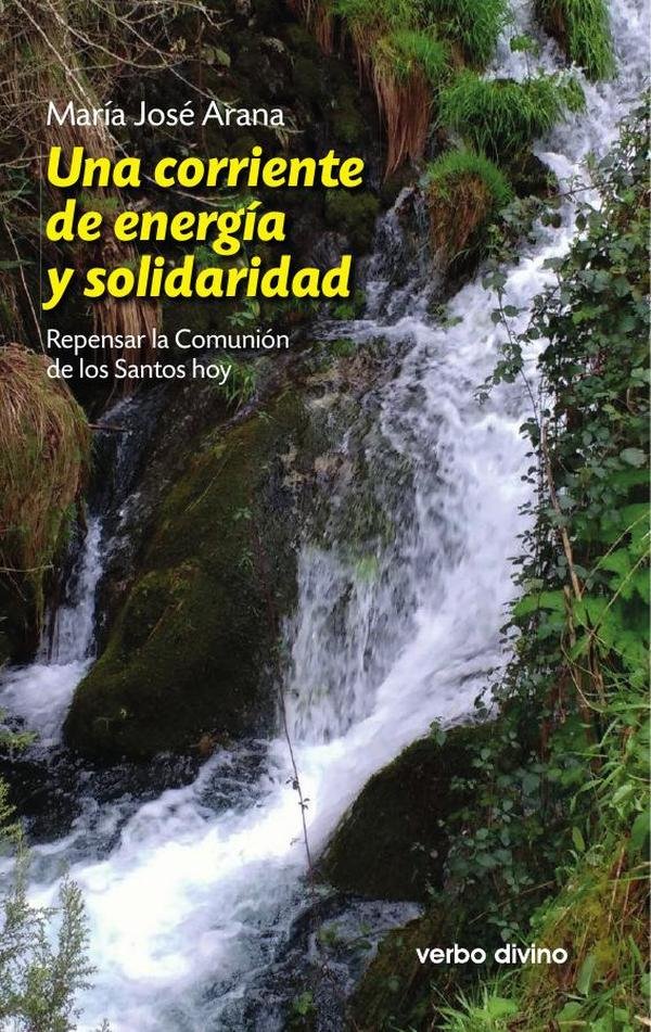 1164158_IMAGEN_TAPA_G_001 Una corriente de energía y solidaridad: Repensar la Comunión de los Santos hoy - Imagen 1