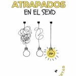 Atrapados en el sexo