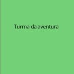 Turma Da Aventura