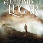 O Último Lugar: A origem do primeiro caçador
