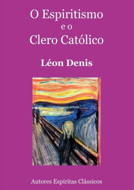 O Espiritismo E O Clero Católico