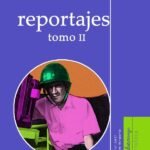 Reportajes: tomo II