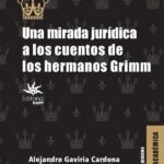 Una mirada jurídica a los cuentos de los hermanos Grimm
