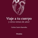 Viaje a tu cuerpo y otros versos de amor