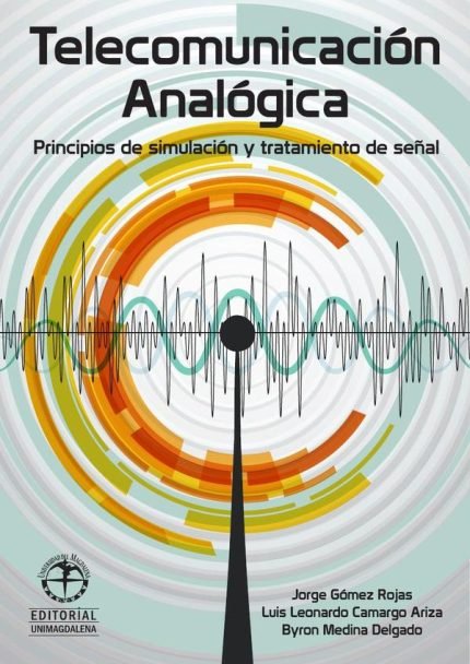 Telecomunicación analógica: Principios de simulación y tratamiento de señal