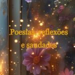 Poesias, Reflexões E Saudades: Elementos