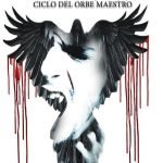 El cazador de inmortales: Ciclo del Orbe Maestro