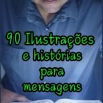 90 Ilustrações E Histórias Para Mensagens