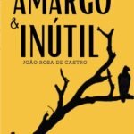 Amargo & Inútil