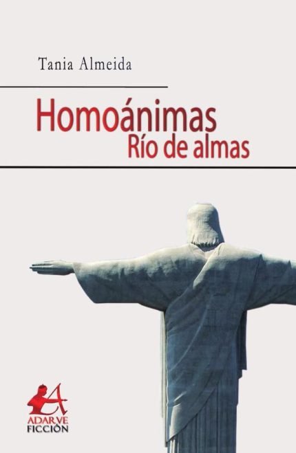 Río de Almas: Homoánimas