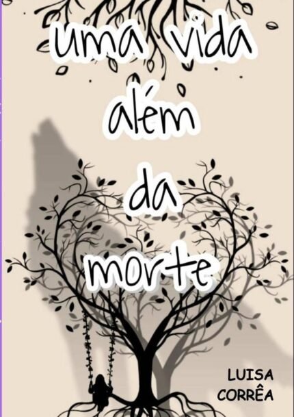 Uma Vida Além Da Morte