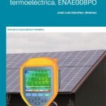 Energía solar térmica y termoeléctrica