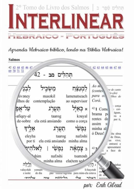 Interlinear Hebraico-português: LIVRO DE SALMOS TOMO-II