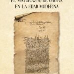 El mayorazgo de Órgiva en la Edad Moderna