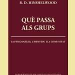 Què passa als grups: La psicoanàlisi, l’individu i la comunitat
