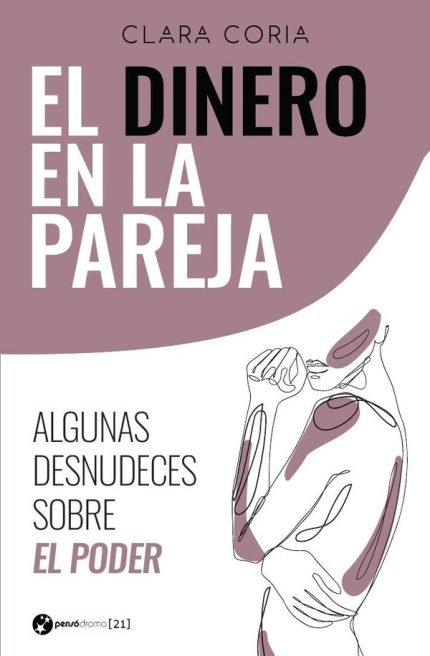 El dinero en la pareja: Algunas desnudeces sobre el poder