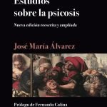 Estudios sobre la psicosis: Edición reescrita y ampliada